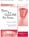THERE IS A GREEN HILL FAR AWAY 3-5 Oct.