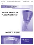 FESTIVAL PRELUDE ON 'LOBE DEN HERREN' 3-5 Oct.