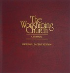 Worshiping Church, The - Worship Leader Edition
