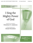 I Sing The Mighty Power Of God