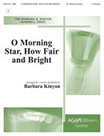O Morning Star, How Fair and Bright - 3 Oct.