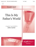 THIS IS MY FATHER'S WORLD 3 oct.