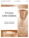 O COME, LITTLE CHILDREN 3-5 oct.