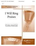I Will Ring Praises - 3-5 Octave