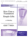 How Firm a Foundation/Simple Gifts - 3-7 Octave w/opt. Handchimes & opt. Alterna