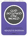 God So Loved the World - Director Score