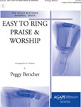 Easy To Ring Praise & Worship