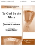 To God Be the Glory - Solo Handbell