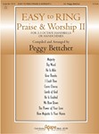 Easy to Ring Praise and Worship - 2-3 Oct., Vol. 2