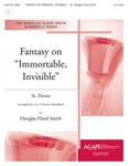 FANTASY ON "IMMORTAL, INVISIBLE" 3 or 5 oct.