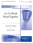 LET US BREAK BREAD TOGETHER 3-5 oct. w/opt. 3-5 oct. Handchimes