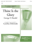 THINE IS THE GLORY 3-6 oct.