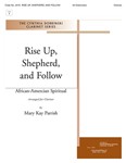 Rise Up Shepherd & Follow