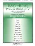 Easy To Ring Praise & Worship 4