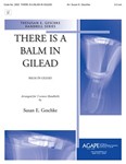 There Is A Balm In Gilead