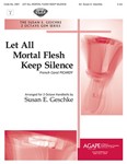 Let All Mortal Flesh Keep Silence