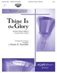 Thine Is The Glory