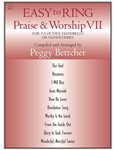 Easy to Ring Praise and Worship - 3-5 Oct., Vol. 7