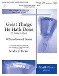 Great Things He Hath Done - To God Be the Glory