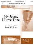 My Jesus I Love Thee