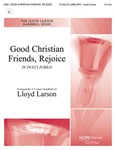 Good Christian Friends, Rejoice -3-5 oct.