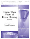 Come, Thou Fount of Every Blessing