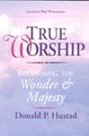 TRUE WORSHIP Book