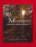 We Can Be Messengers - Score