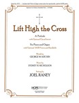 Lift High The Cross