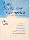 Hope  Raney, Joel  Piano Meditations for Communion