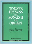 Today's Hymns & Songs Book 2 For Organ