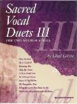 Hope  Larson  Sacred Vocal Duets III - Book/CD - 2 Medium Voices