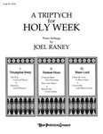 Triptych For Holy Week