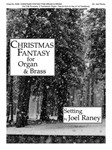 CHRISTMAS FANTASY FOR ORGAN &amp; BRASS Organ & Brass