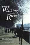WALKING BY THE RIVER Hymn collection