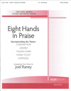 Hope  Raney  Eight Hands In Praise Piano Quartet