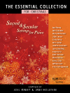 Essential Collection For Christmas, The (sacred And Secular Settings For Piano) Piano Collection