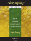 Flute Stylings for Christmas Flute and Piano