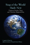 SING OF THE WORLD MADE NEW Hymn Collection