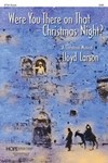Were You There on That Christmas Night