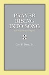 PRAYER RISING INTO SONG Hymn Collection