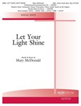 LET YOUR LIGHT SHINE Vocal Solo (Med. Voice Key of E-Flat)