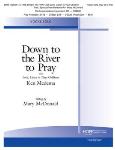 Down to the River to Pray - Vocal Solo
