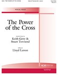 The Power of the Cross - Vocal Solo, key of C
