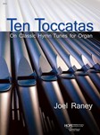 10 Toccatas On Classic Hymn Tunes for Organ - collection