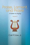 Praise, Lament and Prayer: A Psalter for Singing Vol. 2