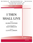 I Then Shall Live - Vocal Solo (Key of  F)