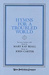 Hymns for a Troubled World