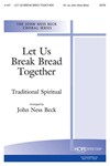 Let Us Break Bread Together