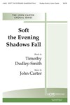 Soft the Evening Shadows Fall